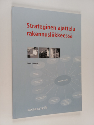Paula Liinamaa : Strateginen ajattelu rakennusliikkeessä