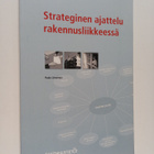 Paula Liinamaa : Strateginen ajattelu rakennusliikkeessä - pikkukuva 1