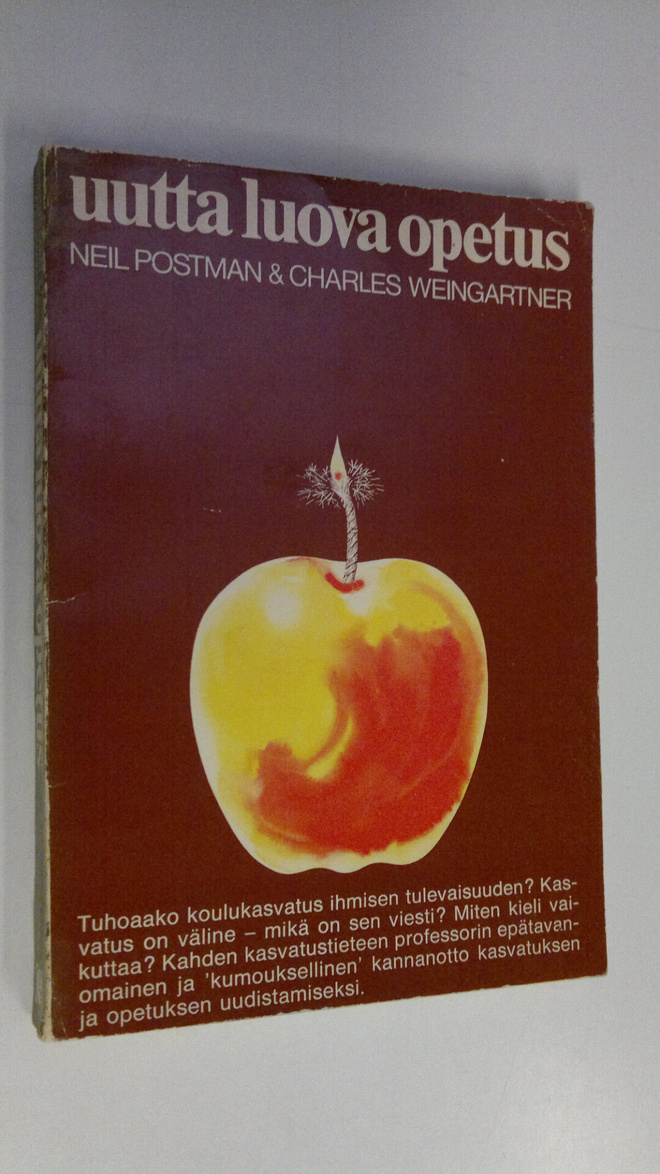 Neil Postman : Uutta luova opetus