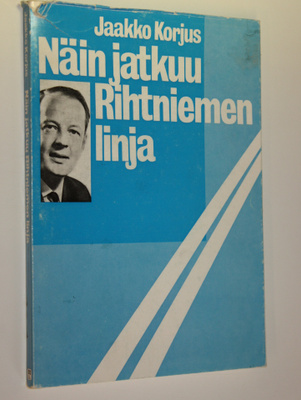 Jaakko Korjus : Näin jatkuu Rihtniemen linja