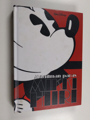 Walt Disney : Maailman paras Mikki Hiiri