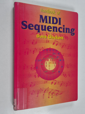 Dave Clackett : Handbook of MIDI sequencing