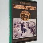 Ron Hansen : Lainsuojattomat : pahamaineisten Daltonin ve... - pikkukuva 1