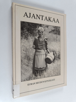Ajantakaa : tarua ja totta Eurasta
