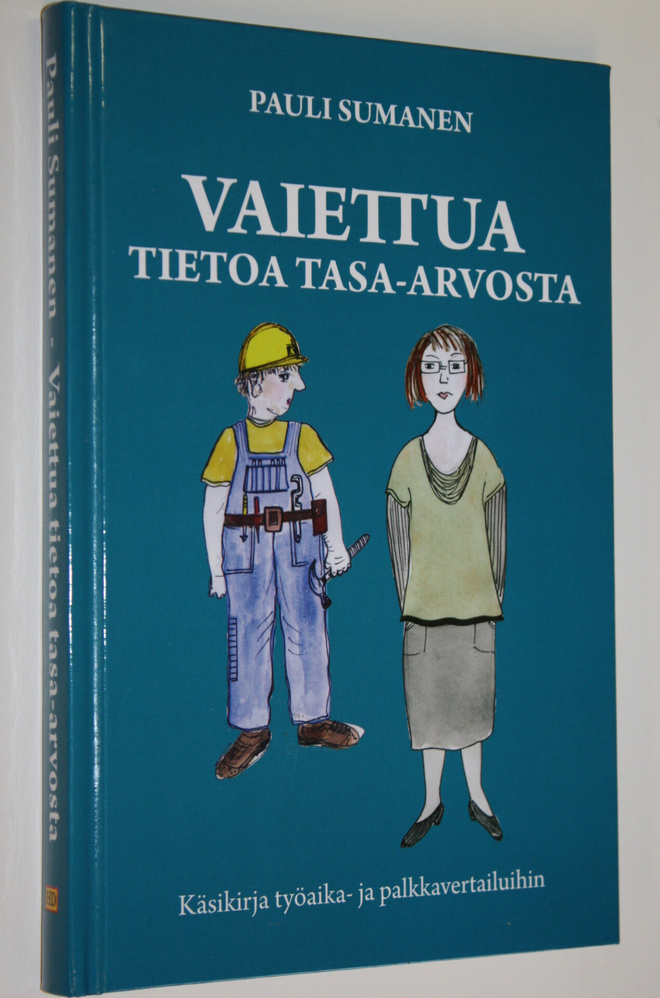 Pauli Sumanen : Vaiettua tietoa tasa-arvosta : käsikirja ...
