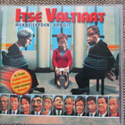 ITSE VALTIAAT - MENNEISYYDEN VANGIT (CD) - pikkukuva 1