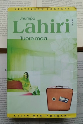 Jhumpa Lahiri - Tuore maa (pokkari)