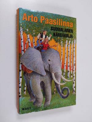 Arto Paasilinna : Suomalainen kärsäkirja