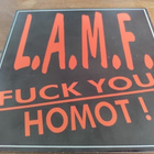 L.A.M.F : Fuck You Homot!  "7 - pikkukuva 1