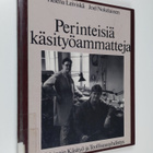 Helena (toim.) Leiviskä : Perinteisiä käsityöammatteja 2 - pikkukuva 1