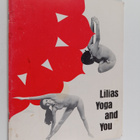 Lilias M. Folan : Lilias Yoga and You - pikkukuva 1