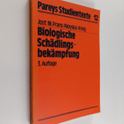 Jost Martin Franz : Biologische Schädlingsbekämpfung : un... - pikkukuva 1