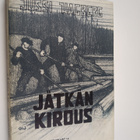 Jussi Hagberg : Jätkän kirous : kuvaus kiveliönkiertäjän ... - pikkukuva 1