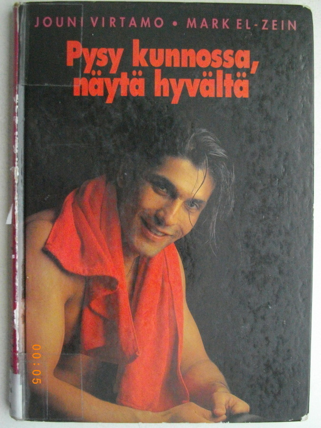 Jouni Virtamo - Mark El-Zein: Pysy kunnossa, näytä hyvältä