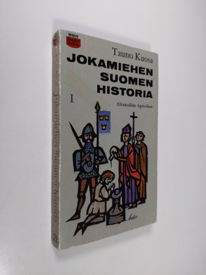 Tauno Kuosa : Jokamiehen Suomen historia 1