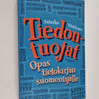 Natasha Vilokkinen : Tiedontuojat : opas tietokirjan suom... - pikkukuva 1