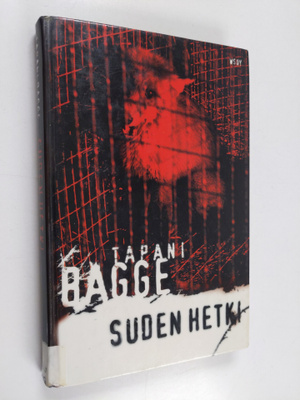 Tapani Bagge : Suden hetki