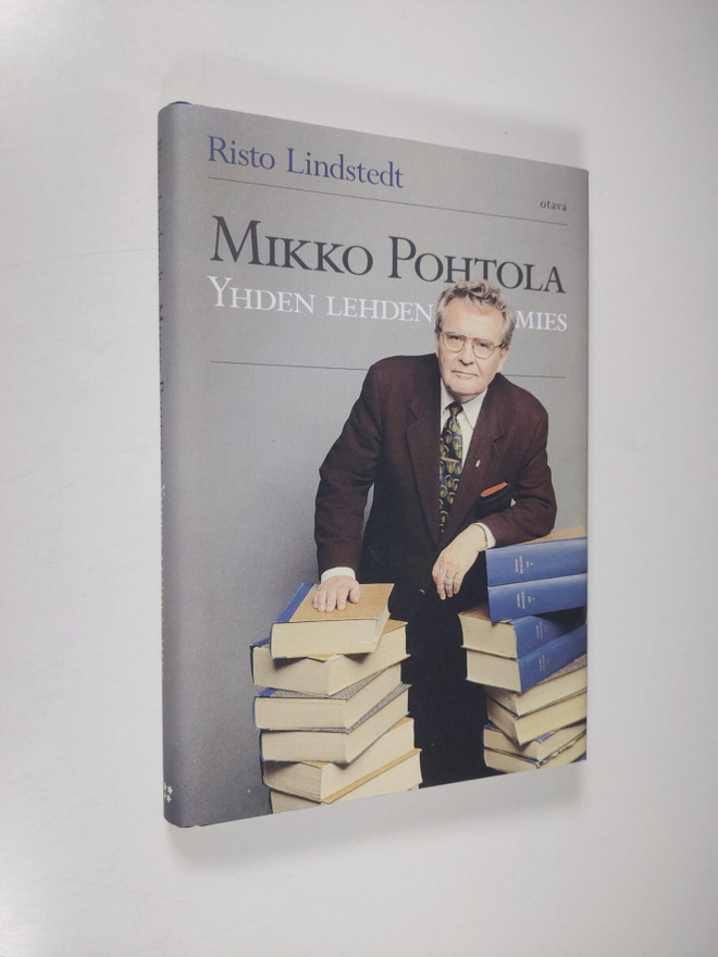 Risto Lindstedt : Mikko Pohtola : yhden lehden mies