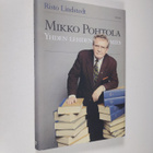 Risto Lindstedt : Mikko Pohtola : yhden lehden mies - pikkukuva 1