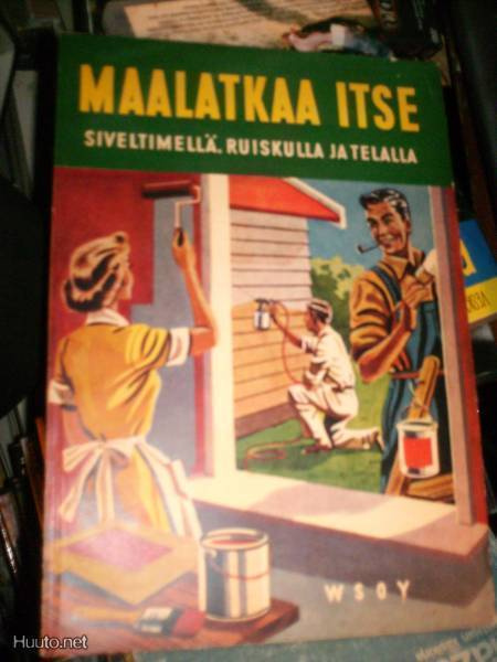 MAALATKAA ITSE siveltimellä ruiskulla ja telalla (Sis.pk:t)