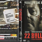 22 bullets	(6 524)	k	-FI-		DVD		jean reno	2009	ranska, - pikkukuva 1