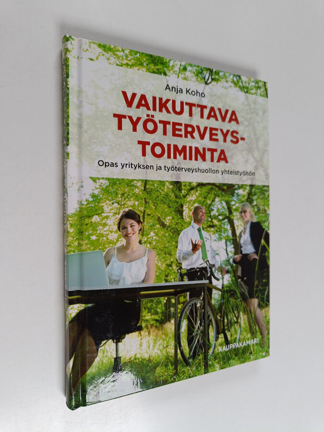 Anja Koho : Vaikuttava työterveystoiminta : opas yritykse...