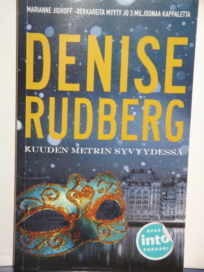 Denise Rudberg : KUUDEN METRIN SYVYYDESSÄ