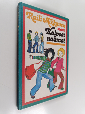 Raili Mikkanen : Kalpeat naamat