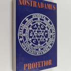 Åke Ohlmarks : Nostradamus profetior : Quatrainer i urval... - pikkukuva 1