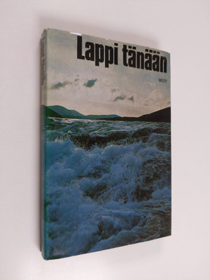 Veikko (Kirj.) Karsma.. : Lappi tänään