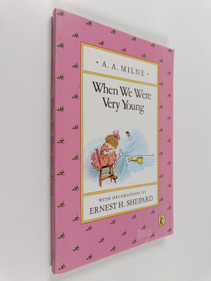 A. A. Milne : When We Were Very Young