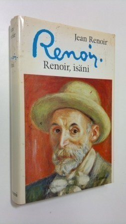 Jean Renoir : Renoir, isäni