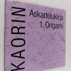 Kaori Kojima : Kaorin askartelukirja 1 : Origami - pikkukuva 1