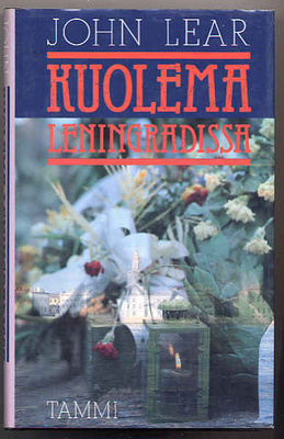 Lear, John: Kuolema Leningradissa(1. p.,sid+kp.,1988)