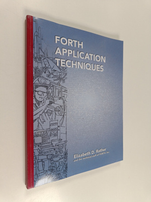 Elizabeth D. Rather : Forth application techniques - cour...