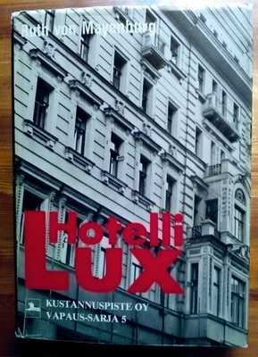 Hotelli Lux - Ruth von Mayenburg 1.p (sid.)