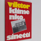 Viktor Klimenko : Sinetti poikani näylle - pikkukuva 1
