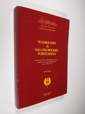 Toivo Flink : Maaorjuuden ja vallankumouksen puristuksess...