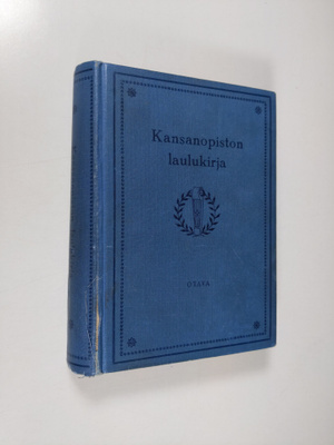 Kansanopiston laulukirja : nuottipainos