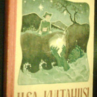 Lilli Porthan: Ilsa ja Kultahiisi (1.p.1944) Sis.postikulut - pikkukuva 1