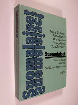 Tapani Valkonen : Suomalaiset : yhteiskunnan rakenne teol...