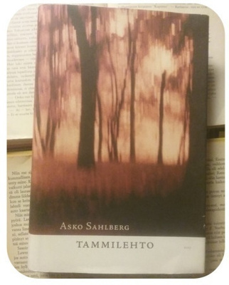 Asko Sahlberg - Tammilehto (sid.)