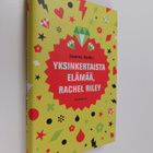 Joanna Nadin : Yksinkertaista elämää, Rachel Riley - pikkukuva 1