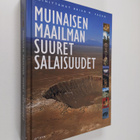 Brian M. (toim.) Fagan : Muinaisen maailman suuret salais... - pikkukuva 1