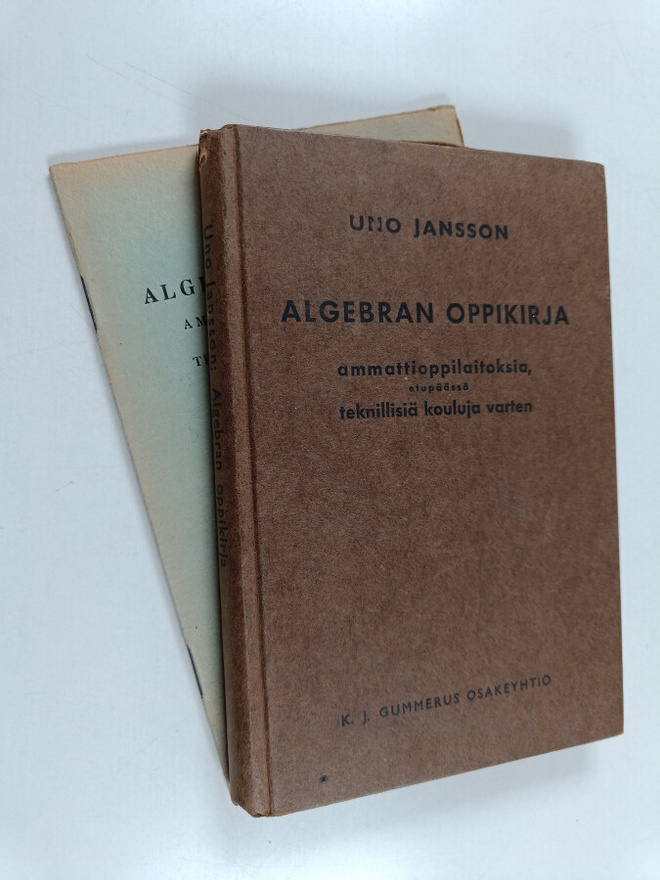 Uno Jansson : Algebran oppikirja ammattioppilaitoksia, et...