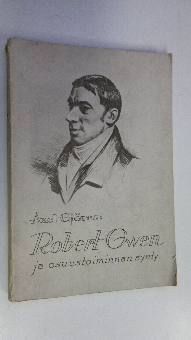 Axel Gjöres : Robert Owen ja osuustoiminnan synty