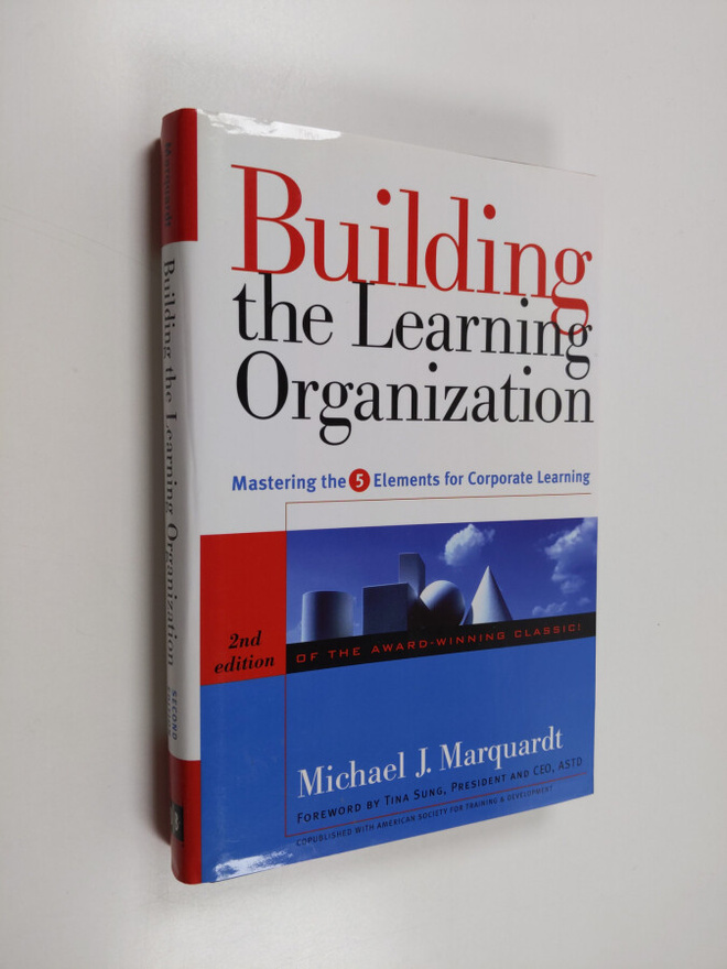 Michael J. Marquardt : Building the learning organization...
