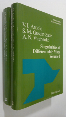 V.I. Arnold : Singularities of Differentiable Maps vol. 1-2