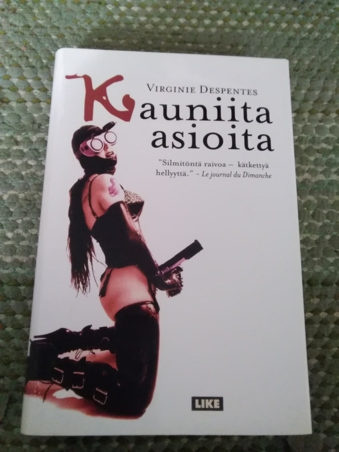 Virginie Despentes: Kauniita asioita