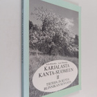 Aulis Blinnikka ym. : Karjalasta Kanta-Suomeen 2 : Tietoj... - pikkukuva 1